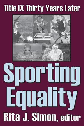Sporting Equality (Title IX Thirty Years Later) - 9780765808486 by Rita J. Simon, 9780765808486
