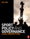 Sport Policy and Governance by Neil King, 9780750685474