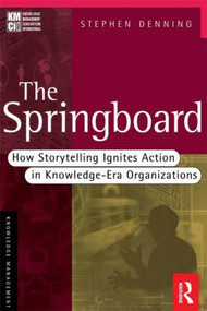 The Springboard by Stephen Denning, 9780750673556
