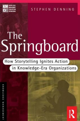 The Springboard by Stephen Denning, 9780750673556