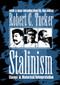 Stalinism (Essays in Historical Interpretation) - 9780765804839 by Robert C. Tucker, 9780765804839