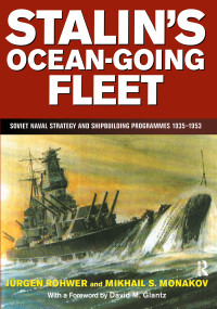 Stalin's Ocean-going Fleet: Soviet - 9780714644486 by Jurgen Rohwer, Mikhail S. Monakov, 9780714644486