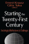 Starting the Twenty-first Century (Sociological Reflections and Challenges) - 9780765809513 by Gitta Tulea, 9780765809513
