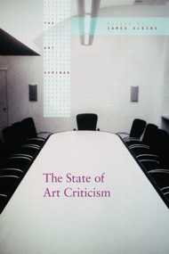 The State of Art Criticism - 9780415977876 by James Elkins, Michael Newman, 9780415977876