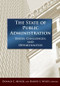 The State of Public Administration (Issues, Challenges and Opportunities) by Donald C Menzel, Harvey E White, 9780765625052