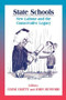 State Schools (New Labour and the Conservative Legacy) by John Dunford, Clyde Chitty, 9780713040340