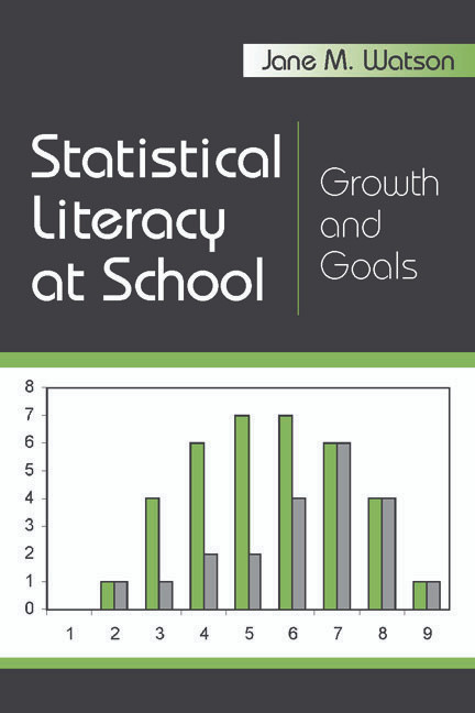 Statistical Literacy at School (Growth and Goals) by Jane M. Watson, 9780805853995