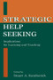 Strategic Help Seeking (Implications for Learning and Teaching) - 9780805823851 by Stuart A. Karabenick, 9780805823851