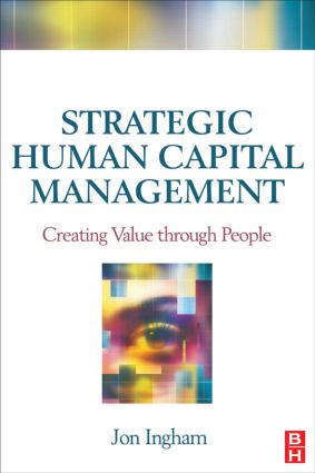 Strategic Human Capital Management - 9780750681346 by Jon Ingham, 9780750681346