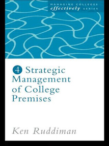 Strategic Management of College Premises by Ken Ruddiman, 9780750709668