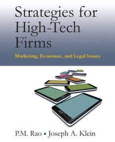 Strategies for High-Tech Firms (Marketing, Economic, and Legal Issues) by P.M. Rao, Joseph A. Klein, 9780765617989