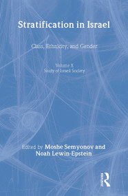 Stratification in Israel (Class, Ethnicity, and Gender) - 9780765808011 by Moshe Semyonov, 9780765808011
