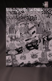 Striving for Divine Union (Spiritual Exercises for Suhraward Sufis) - 9780700716876 by Qamar-ul Huda, 9780700716876