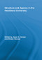 Structure and Agency in the Neoliberal University by Joyce E. Canaan, Wesley Shumar, 9780415898010