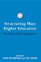 Structuring Mass Higher Education (The Role of Elite Institutions) by David Palfreyman, Ted Tapper, 9780415885072