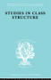 Studies Class Struct Ils 121 - 9780415863421 by G. D. H. Cole, 9780415863421