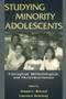 Studying Minority Adolescents (Conceptual, Methodological, and Theoretical Issues) - 9780805819649 by Vonnie C. McLoyd, Laurence Steinberg, 9780805819649