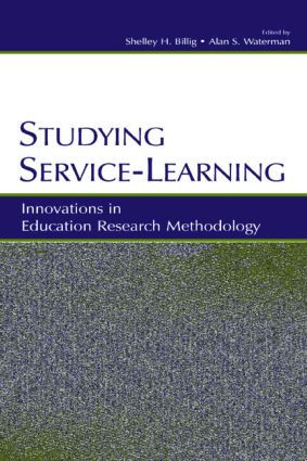 Studying Service-Learning (Innovations in Education Research Methodology) - 9780805842760 by Shelley H. Billig, Alan S. Waterman, 9780805842760