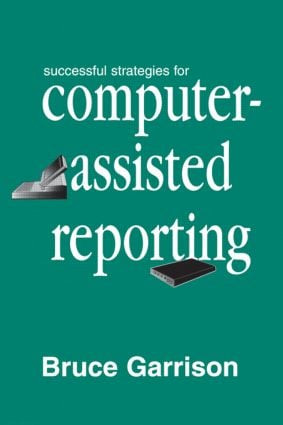 Successful Strategies for Computer-assisted Reporting by Bruce Garrison, 9780805822250