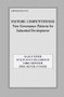 Systemic Competitiveness (New Governance Patterns for Industrial Development) by Klaus Esser, Wolfgang Hillebrand, Dirk Messner, Jörg Meyer-Stamer, 9780714642512