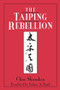 The Taiping Rebellion by Shunshin Chin, Joshua A. Fogel, 9780765601001