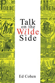 Talk on the Wilde Side - 9780415902304 by Ed Cohen, 9780415902304