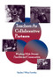Teachers as Collaborative Partners (Working With Diverse Families and Communities) by Sandra J. Winn Tutwiler, 9780805839005