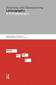 Teaching and Researching Lexicography by Reinhard R.K. Hartmann, 9780582369771