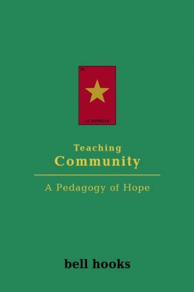 Teaching Community (A Pedagogy of Hope) - 9780415968188 by bell hooks, 9780415968188