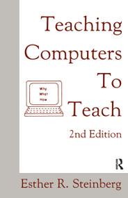 Teaching Computers To Teach - 9780805807790 by Esther R. Steinberg, 9780805807790