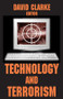 Technology and Terrorism - 9780765805805 by David Clarke, 9780765805805