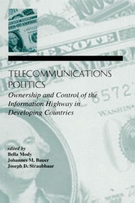 Telecommunications Politics (Ownership and Control of the information Highway in Developing Countries) - 9780805817539 by Bella Mody, Johannes M. Bauer, Joe Straubhaar, 9780805817539