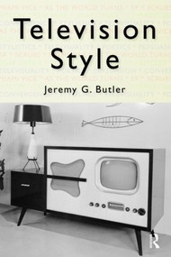 Television Style by Jeremy G. Butler, 9780415965125