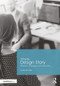 Telling the Design Story (Effective and Engaging Communication) - 9780415785549 by Amy Huber, 9780415785549