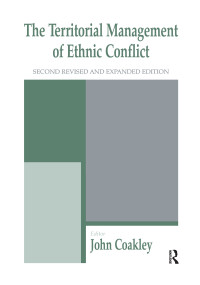 The Territorial Management of Ethnic Conflict - 9780714680514 by John Coakley, 9780714680514