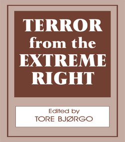 Terror from the Extreme Right by Tore Bjorgo, 9780714641966