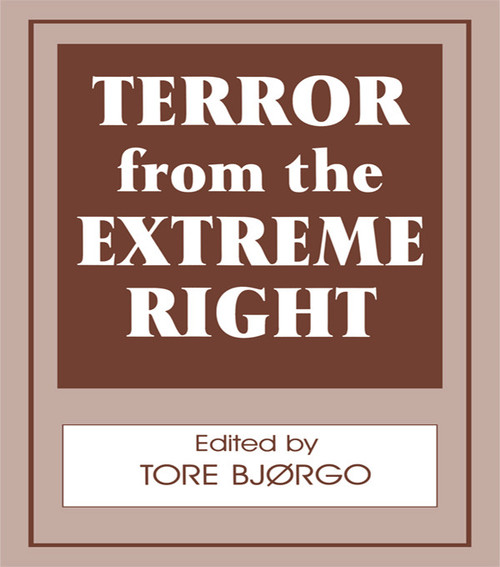 Terror from the Extreme Right by Tore Bjorgo, 9780714641966