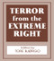 Terror from the Extreme Right by Tore Bjorgo, 9780714641966