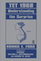 Tet 1968 (Understanding the Surprise) - 9780714641669 by Captain Ronnie E. Ford, 9780714641669