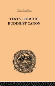 Texts from the Buddhist Canon (Commonly Known as Dhammapada) - 9780415865609 by Samuel Beal, 9780415865609
