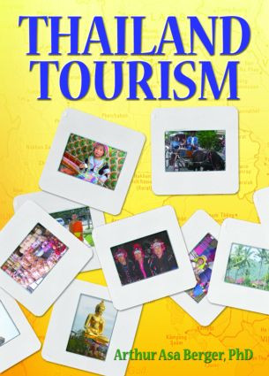 Thailand Tourism by Arthur Asa Berger, 9780789031846