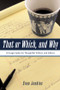 That or Which, and Why (A Usage Guide for Thoughtful Writers and Editors) - 9780415977265 by Evan Jenkins, 9780415977265