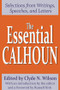 The Essential Calhoun - 9780765806673 by Clyde N. Wilson, 9780765806673