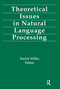 Theoretical Issues in Natural Language Processing - 9780805801842 by Yorick Wilks, 9780805801842