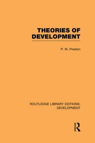Theories of Development by Peter Preston, 9780415853101