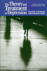 The Theory and Treatment of Depression (Towards a Dynamic Interactionism Model) - 9780805856699 by Jozef Corveleyn, Patrick Luyten, Sidney J. Blatt, Hilde Lens-Gielis, 9780805856699