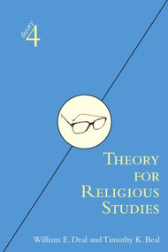 Theory for Religious Studies - 9780415966399 by William E. Deal, Timothy K. Beal, 9780415966399