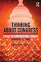 Thinking About Congress (Essays on Congressional Change) - 9780415991568 by Lawrence C. Dodd, 9780415991568