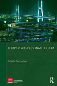 Thirty Years of China's Reform by Wang Mengkui, 9780415809290