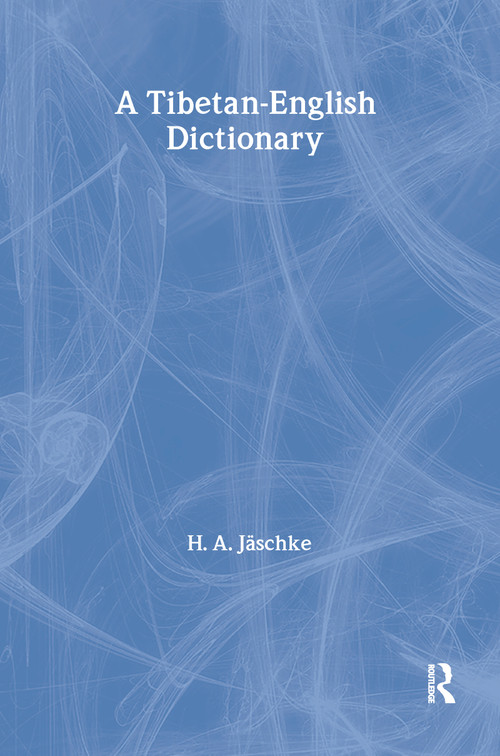 Tibetan-English Dictionary - 9780700706815 by H. A. Jaschke, 9780700706815